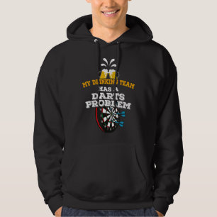 Lustige Darts Mein Trinkteam hat ein Darts-Problem Hoodie