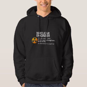 Lustige Definition eines Kerntechnikers Ingenieurg Hoodie