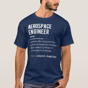 Lustige Definition für Luft- und Raumfahrtingenieu T-Shirt