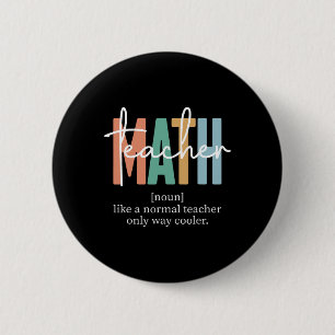 Lustige Definition für Mathematiklehrer für Frauen Button