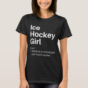 Lustige Definition von Eishockey-Mädchen, Empowerm T-Shirt