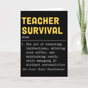 Lustige Definition zum Überleben als Lehrer Karte
