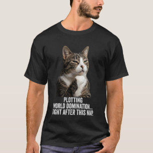 Lustige denkende Katze - Pläne zur Weltherrschaft T-Shirt