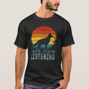 Lustige Deutsche Schäferhund-Zitate Hundeliebhaber T-Shirt