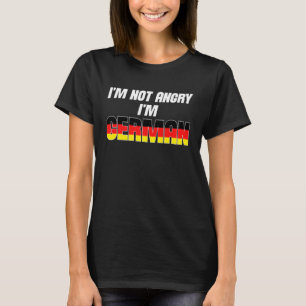 Lustige Deutschland-Flagge Ich bin nicht wütend Ic T-Shirt