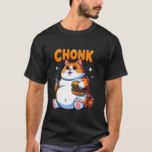 Lustige dicke Katzen Meme, Chonk Katze Katzenliebh T-Shirt