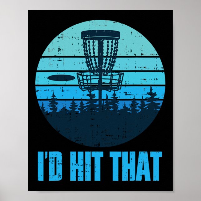 Lustige Disc-Golf-Geschenke - Frisbee Golf Disc Go Poster (Vorne)