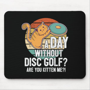 Lustige Disc-Golf-Spieler-Spruch Ich fange mit Dis Mousepad