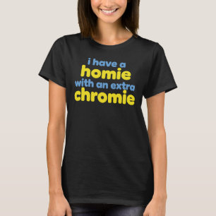 Lustige Down-Syndrom-Mutter Extra-Chromosom-Homie T-Shirt