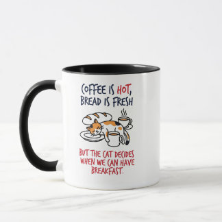 Lustige Dreifarbige Katze "Aber die Katze entschei Tasse