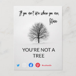 lustige echte Anwesen Postkarte Sie sind kein Baum