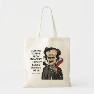 Lustige Edgar Allan Poe-Zitattasche Tragetasche