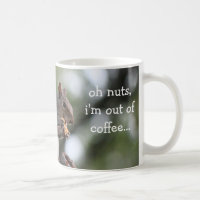 Lustige Eichhörnchen-Tasse, oh Nüsse, bin ich aus