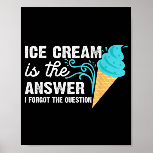 Lustige Eiscreme-Kunst für Männer Frauen Kinder De Poster