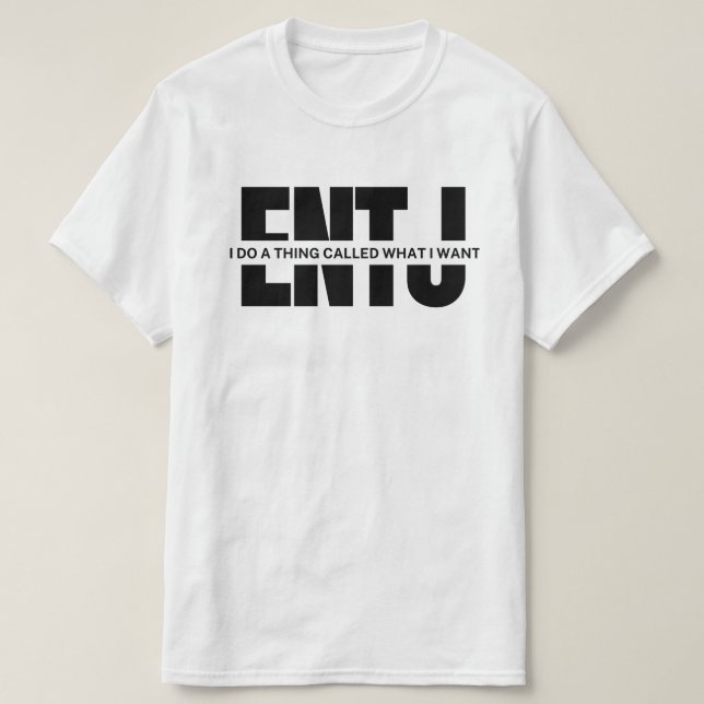 lustige ENTJ Zitat ENTJ meme ENTJ meme T-Shirt (Design vorne)