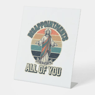 Lustige Enttäuschungen Euch alle Religiöse Shirt D Sockelschild