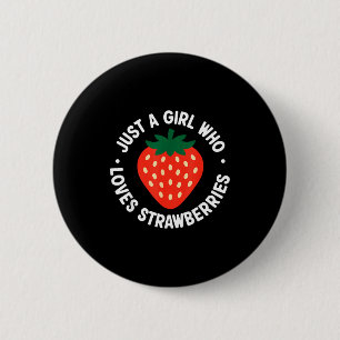 Lustige Erdbeer-Kunst für Mädchen Frauen Frucht Er Button