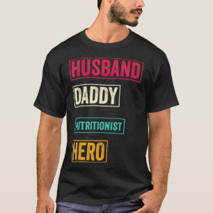 Lustige Ernährungswissenschaftler-Vater-Geschenk f T-Shirt