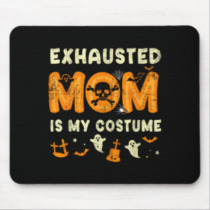 Lustige erschöpfte Mutter ist mein Halloween-Kostü Mousepad