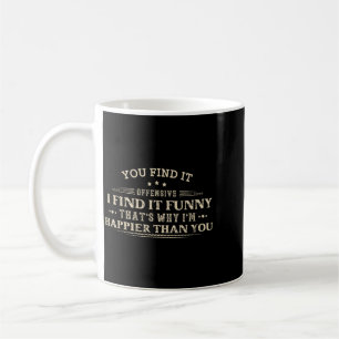 Lustige erwachsene humorvolle sarkastische beleidi kaffeetasse