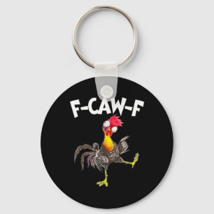 Lustige F-Caw-F-Henne FCAWF-Huhn Schlüsselanhänger