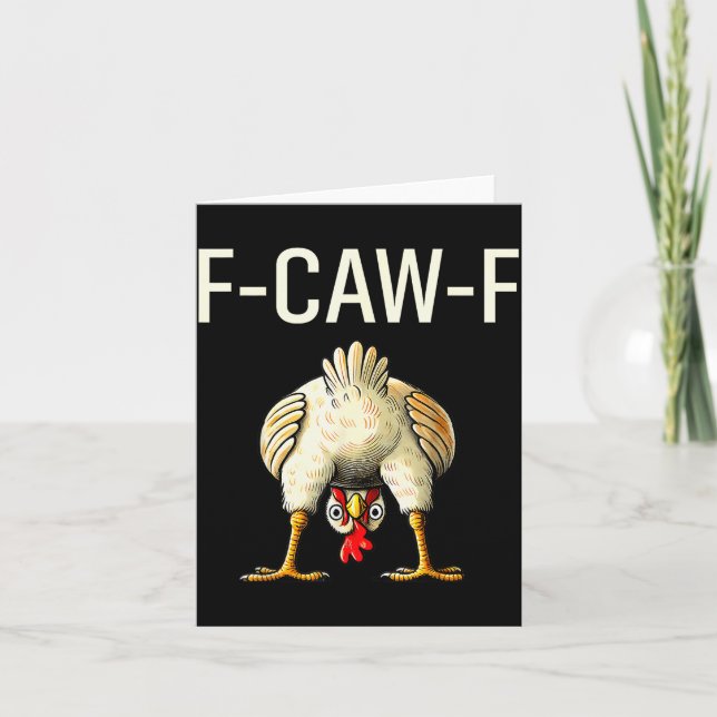 Lustige F Caw F Huhn Fcwf Po F-caw-f  Karte (Vorderseite)