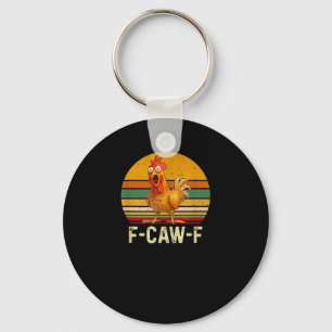 Lustige F-Caw-F Hühner-Shirts F-Caw-F Hühner Vinta Schlüsselanhänger