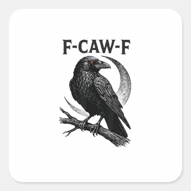 Lustige F-Caw-F Krähe Retro-Grafik Quadratischer Aufkleber (Vorderseite)