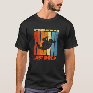 Lustige Fallschirmspringer sind bis zum letzten Tr T-Shirt