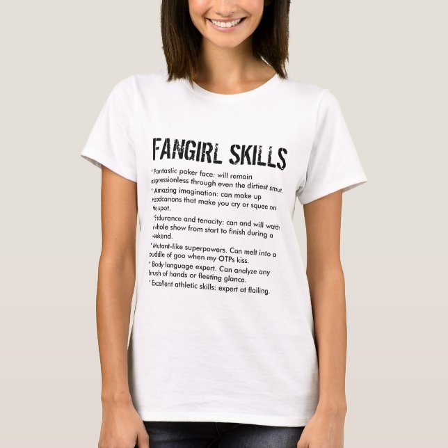 Lustige Fangirl Fähigkeiten T-Shirt (Vorderseite)