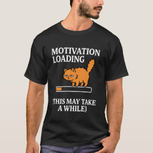 Lustige faule Katzenmotivation lädt. Dies kann ein T-Shirt