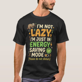 Lustige Faultier Energie Sparmodus Typografie Desi T-Shirt