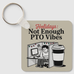 Lustige Ferien Büro Kubus Kaffee PTO Memes Arbeit Schlüsselanhänger