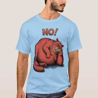 Lustige fette Katze "NEIN!" Anti-Sozial T-Shirt