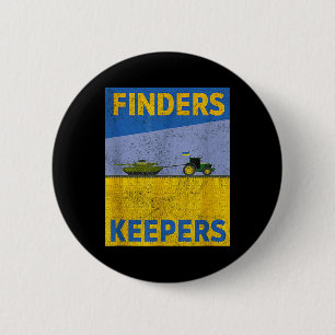 Lustige Finders Keepers Ukraine-Flagge Macht Unter Button