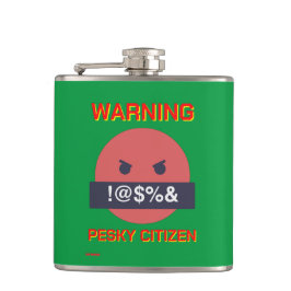 lustige Flasche "WARNING PESKY CITIZEN" Flachmann