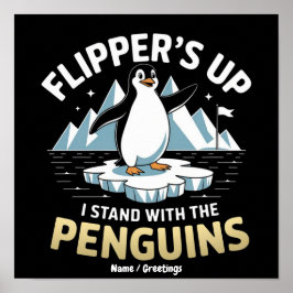 Lustige Flossen hoch, steht mit den mutigen Pingui Poster
