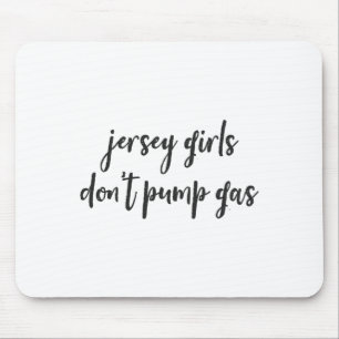 Lustige Frauen aus New Jersey, Jersey Girls pumpen Mousepad
