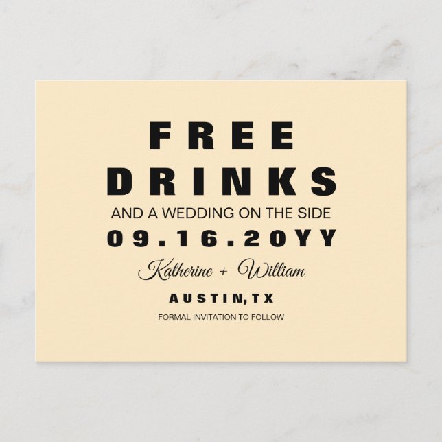 Lustige freie Getränke, die Save the Date Wedding Ankündigungspostkarte (Vorderseite)