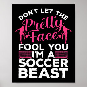 Lustige Fußballkunst für Frauen Mädchen Fußballspi Poster