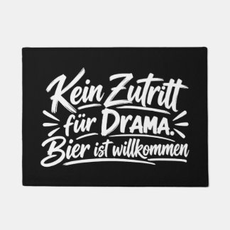 Lustige Fußmatte - Kein Zutritt für Drama