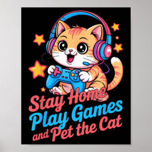 Lustige Gamer-Katze bleibt zu Hause2 Poster