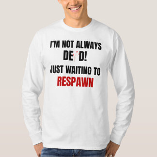 Lustige Gamer-Respawn-Spruch Schwarz Rot T-Shirt