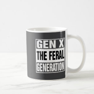 Lustige Gen X Die Wilde Generation Retro-Humor Spr Kaffeetasse