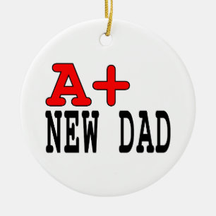 Lustige Geschenke für neue Väter: A+ Neuer Vater Keramikornament