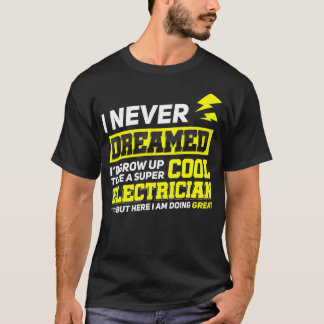 Lustige Geschenkidee für Elektriker für Elektroing T-Shirt
