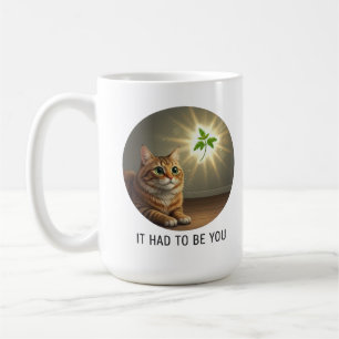 Lustige getigerte Katze Katzenminze Es musste dich Kaffeetasse