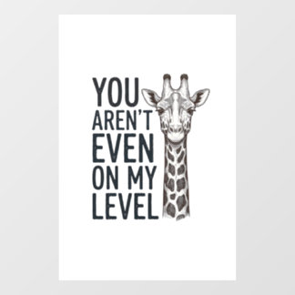 Lustige Giraffe Du Bist Nicht Einmal Auf Meinem Le Fensteraufkleber