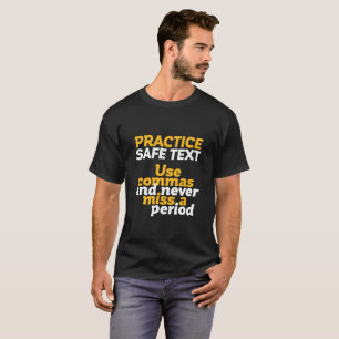 Lustige Grammatik-Spaß-Praxis-sicheres T-Shirt