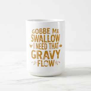 Lustige Gravy Flow Thanksgiving-Typografie Gif Kaffeetasse
